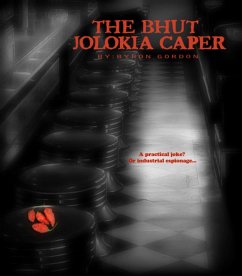 The Bhut Jolokia Caper (eBook, ePUB) - Gordon, Byron