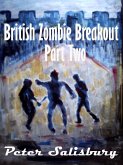 British Zombie Breakout: Part Two (eBook, ePUB) British Zombie Breakout: Part Two (eBook, ePUB)