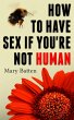 How To Have Sex If You're Not Human... - Bild 1