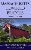 Massachusetts Covered Bridges (Covered Bridges of North America, #7) (eBook, ePUB)