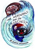 The Werewhale and the Sea Chest (eBook, ePUB)