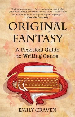 Cover The Original Fantasy: A Practical Guide to Writing Genre (eBook, ePUB)