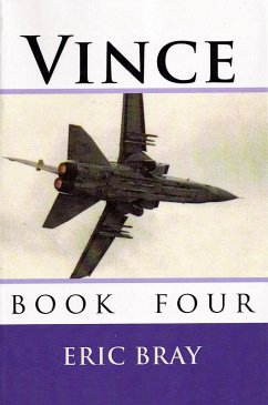 Vince Book four (eBook, ePUB) - Bray, Eric