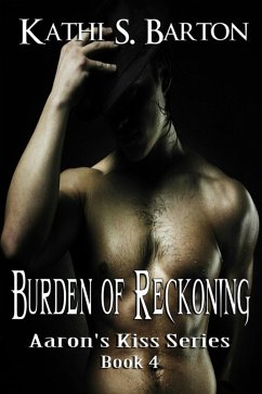 Cover Burden of Reckoning (Aaron's Kiss, #4) (eBook, ePUB)