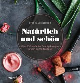 Natürlich und schön (eBook, PDF)