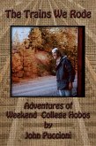 The Trains We Rode (eBook, ePUB)