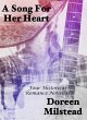 A Song For Her Heart: Four Historical... - Bild 1