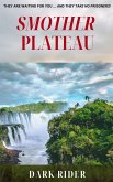Smother Plateau (eBook, ePUB) Smother Plateau (eBook, ePUB)
