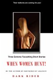 When Women Hunt! (eBook, ePUB) When Women Hunt! (eBook, ePUB)