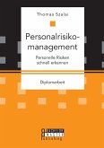 Personalrisikomanagement. Personelle Risiken schnell erkennen (eBook, PDF)