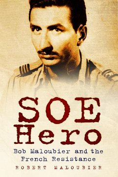 SOE Hero (eBook, ePUB) - Maloubier, Robert