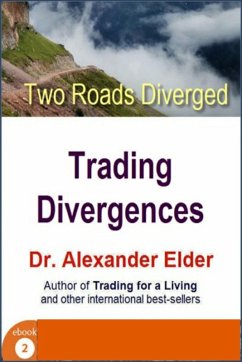 Two Roads Diverged: Trading Divergences (eBook, ePUB) - Elder, Alexander