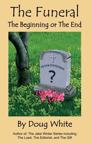 The Funeral - The Beginning or the End? (The Jake Winters Series, #4) (eBook, ePUB)