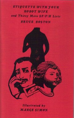 Etiquette with Your Robot Wife and 30 More SF/F/H Lists (eBook, ePUB) - Boston, Bruce