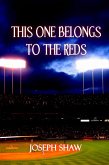 This One Belongs to the Reds (eBook, ePUB)