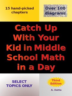 Catch Up With Your Kid in Middle School Math in a Day (eBook, ePUB) - Datta, A.