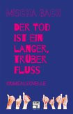 Der Tod ist ein langer trüber Fluss (eBook, ePUB)