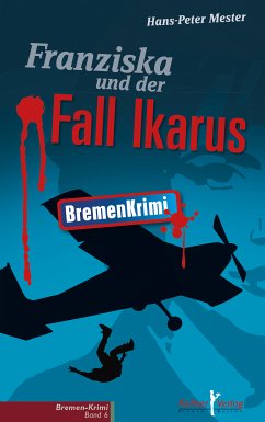 Franziska und der Fall Ikarus (eBook, ePUB) - Mester, Hans-Peter