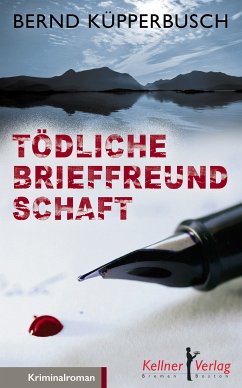 Tödliche Brieffreundschaft (eBook, ePUB) - Küpperbusch, Bernd