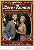 Warum darf ich dich nicht küssen? / Lore-Roman Bd.3 (eBook, ePUB)