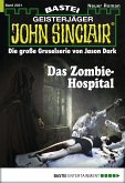 Das Zombie-Hospital / John Sinclair Bd.2031 (eBook, ePUB)