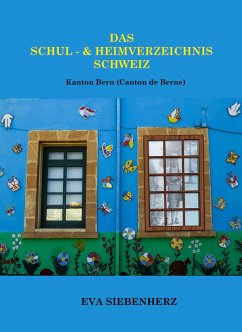 Das Schul- und Heimverzeichnis (eBook, ePUB) - Siebenherz, Eva