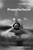 Propellerheim (eBook, ePUB)