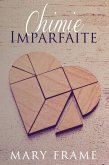 Chimie Imparfaite (eBook, ePUB)