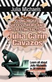 Julia Michaels (Flying High to Success Weird and Interesting Facts on Julia Clarin Cavazos!) (eBook, ePUB)