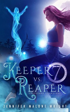 Keeper vs. Reaper (Graveyard Guardians, #1) (eBook, ePUB) - Wright, Jennifer Malone