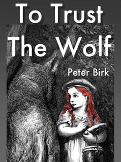 Cover To Trust the Wolf (eBook, ePUB)