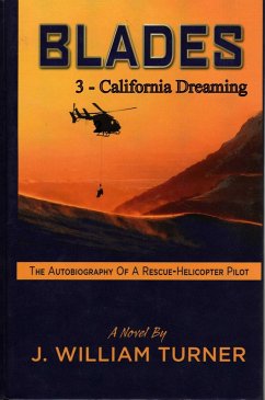 Blades 3 - California Dreaming (eBook, ePUB) - Turner, J. William