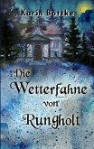 Die Wetterfahne von Rungholt (eBook, ePUB) Die Wetterfahne von Rungholt (eBook, ePUB)