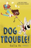 Dog Trouble! (eBook, ePUB)