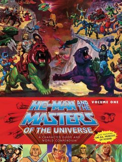 He-Man and the Masters of the Universe: A Character Guide and World Compendium Volume 1 (eBook, ePUB) - Various
