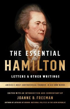 The Essential Hamilton: Letters & Other Writings (eBook, ePUB) - Hamilton, Alexander