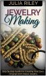 Jewelry Making: Step by step Guide To... - Bild 1