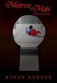 Mistress or Mate - A Gunner Long Case (The Gunner Long Casefiles, #2) (eBook, ePUB)