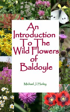 An Introduction To The Wildflowers of Baldoyle (eBook, ePUB) - Hurley, Michael J.