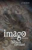 Imago Chronicles: Book Seven, The Broken Covenant (eBook, ePUB)