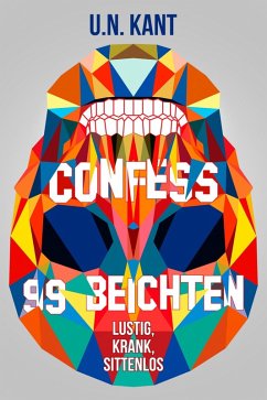 Cover Confess - 99 Beichten (eBook, ePUB)