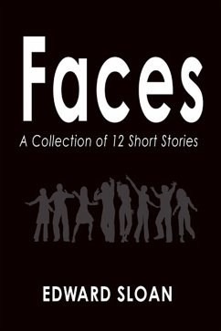 Faces (eBook, ePUB) - Sloan, Edward