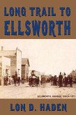 Long Trail to Ellsworth (eBook, ePUB)