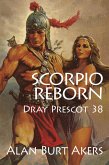 Scorpio Reborn (Dray Prescot, #38) (eBook, ePUB)