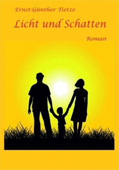 Licht und Schatten (eBook, ePUB) - Tietze, Ernst-Günther