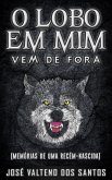 O Lobo em Mim Vem de Fora (eBook, ePUB)