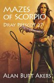 Mazes of Scorpio (Dray Prescot, #27) (eBook, ePUB)