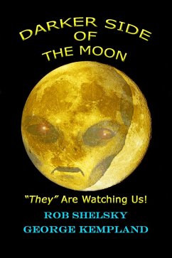 Darker Side Of The Moon (eBook, ePUB) - Rob Shelsky; Kempland, George