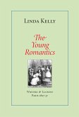The Young Romantics: Writers & Liaisons, Paris 1827-37 (eBook, ePUB)