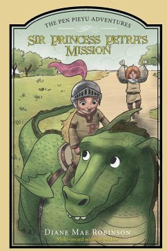 Sir Princess Petra's Mission - Robinson, Diane Mae